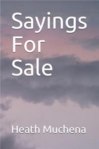 Sayings For Sale