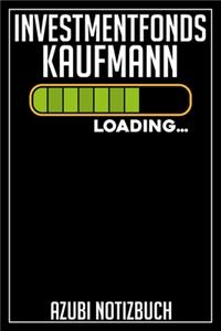 Investmentfonds Kaufmann Loading... Azubi Notizbuch