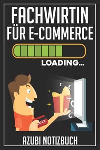 Fachwirtin für E-Commerce Loading... Azubi Notizbuch