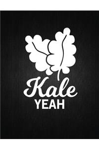 Kale yeah