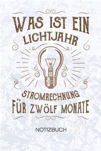 Was ist ein Lichtjahr Stromrechnung für zwölf Monate