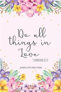 Journal With Bible Verses Do All Things In Love 1 Corinthians 16