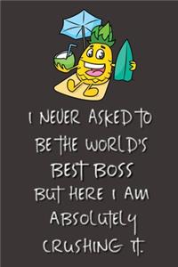 I never asked to be the World's Best Boss