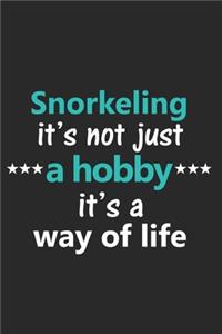 Snorkeling It's Not Just a Hobby It's a Way of Life