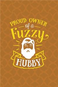 Proud Owner Of A Fuzzy Hubby