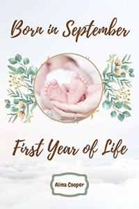 Born in September First Year of Life