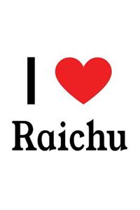 I Love Raichu
