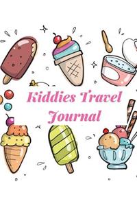 Kiddies Travel Journal: A Fun & Educational Activity Travel Journal for Kids with Prompts Plus Blank Pages for Drawing or Scrapbooking, Kids Travel Journal, Children's Travel Journal, Kids Travel Activity Books, Kids Camping Journal. Sweet Theme