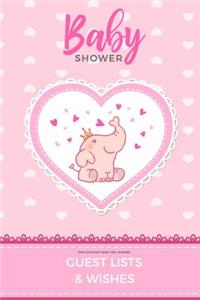 Pink Elephant Baby Girl Shower Guest Lists & Wishes