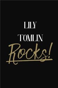 Lily Tomlin Rocks!