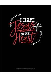 I Have Jesus in My Heart