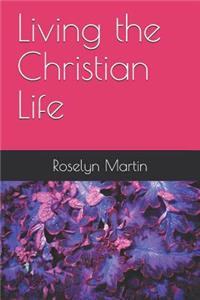 Living the Christian Life
