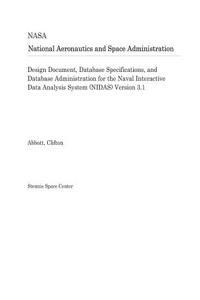Design Document, Database Specifications, and Database Administration for the Naval Interactive Data Analysis System (Nidas) Version 3.1
