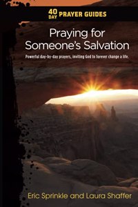 40 Day Prayer Guides - Praying for Someone's Salvation