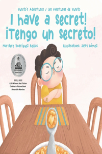 ¡I Have a Secret!/¡Tengo un Secreto!