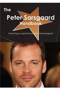 Peter Sarsgaard Handbook - Everything You Need to Know about Peter Sarsgaard