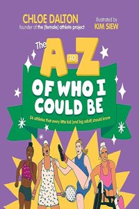 a - Z of Who I Could Be