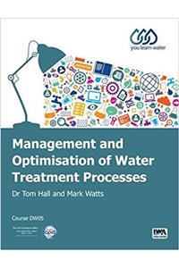 Management and Optimisation of Water Treatment Processes