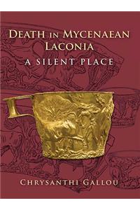 Death in Mycenaean Lakonia (17th to 11th C. Bc)