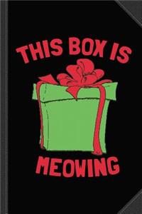 This Box Is Meowing Journal Notebook