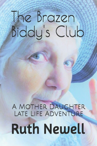 Brazen Biddy's Club