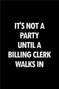 It's Not a Party Until a Billing Clerk Walks in