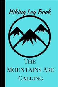 The Mountains Are Calling