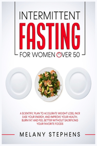 Intermittent Fasting for Women over 50