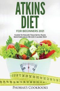 Atkins Diet for Beginners 2021