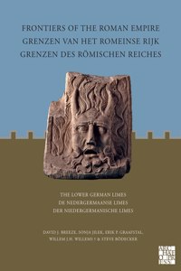 Frontiers of the Roman Empire / Grenzen Des Romischen Reiches / Grenzen Van Het Romeinse Rijk