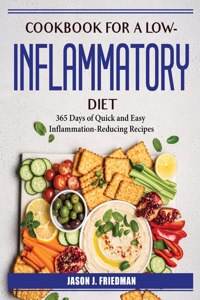 Cookbook for a Low-Inflammatory Diet