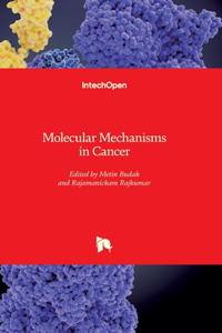Molecular Mechanisms in Cancer