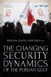 The Changing Security Dynamics of the Persian Gulf