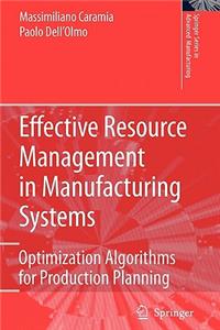 Effective Resource Management in Manufacturing Systems