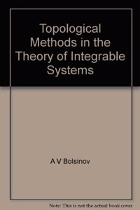 Topological Methods In The Theory Of Integrable Systems