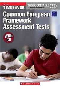 Timesaver: Common European Framework Assessment (+ CD)