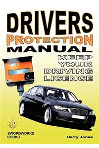 Driver's Protection - Manual Keep Your Driving License