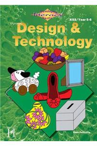Developing Literacy Skills Through Design & Technology - Years 5-6