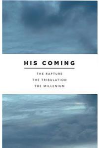 His Coming