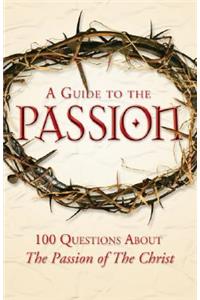 Guide to the Passion