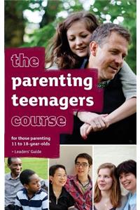 Parenting Teenagers Course Leaders' Guide - US Edition