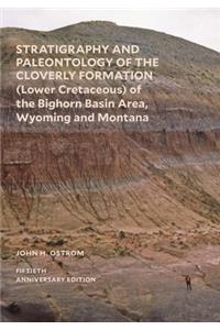 Stratigraphy and Paleontology of the Cloverly Formation (Lower Cretaceous) of the Bighorn Basin Area, Wyoming and Montana