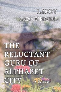 Reluctant Guru Of Alphabet City