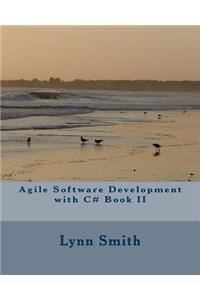 Agile Software Development with C# Book II