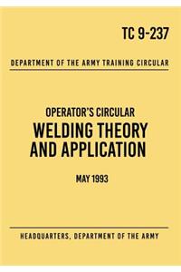 TC 9-237 Welding Theory and Application