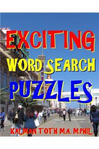 Exciting Word Search Puzzles: 300 Challenging & Entertaining Themed Puzzles