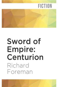 Sword of Empire: Centurion
