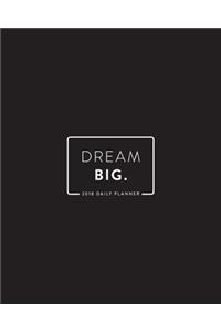 2018 Daily Planner; Dream Big