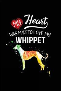 My Heart Was Made To Love My Whippet