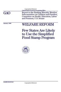 Welfare Reform: Few States Are Likely to Use the Simplified Food Stamp Program